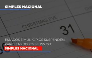 Suspensao De Parcelas Do Icms E Iss Do Simples Nacional Notícias E Artigos Contábeis - Contabilidade na Barra da Tijuca